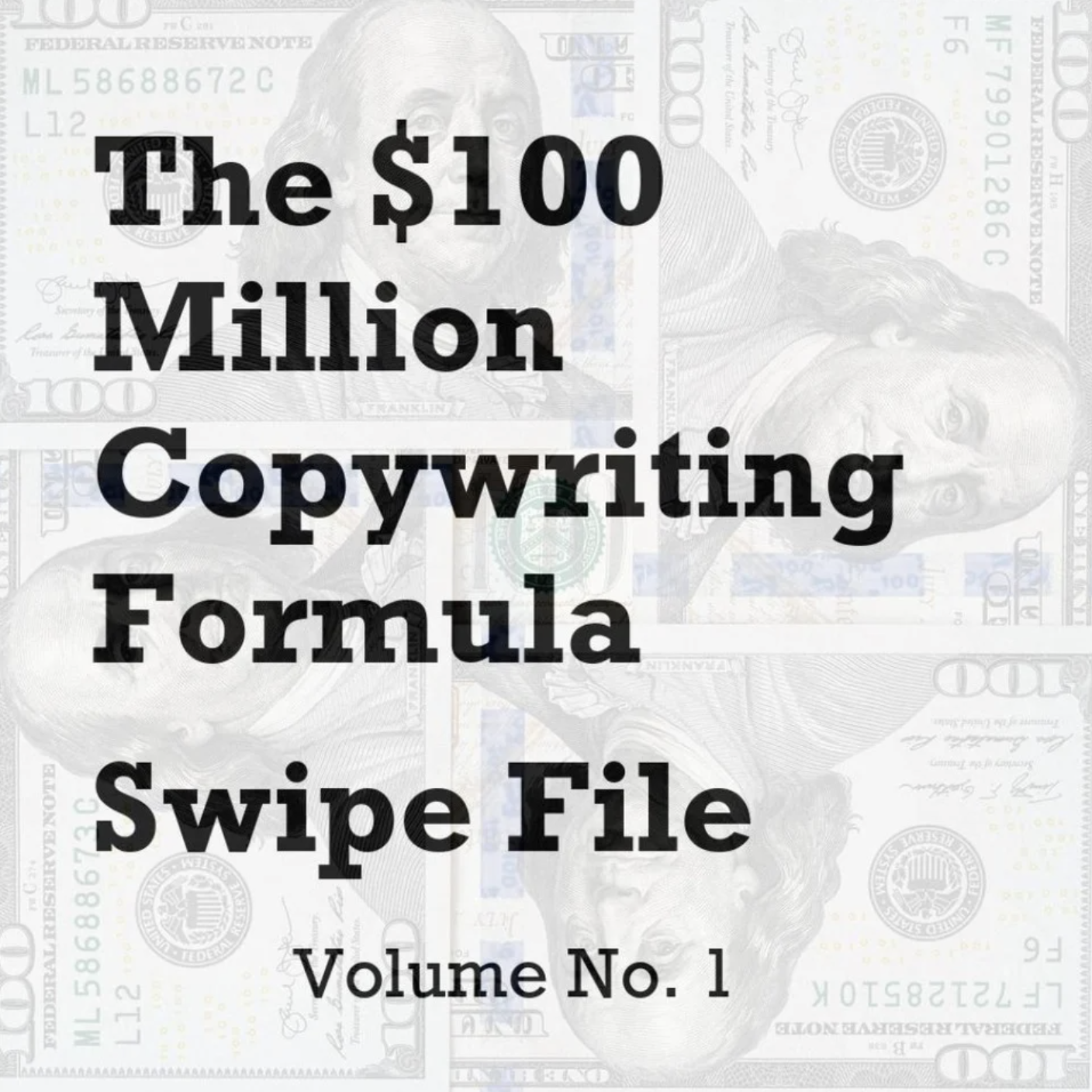 You are currently viewing The $100 Million Copywriting Formula Swipe File. Vol. 1